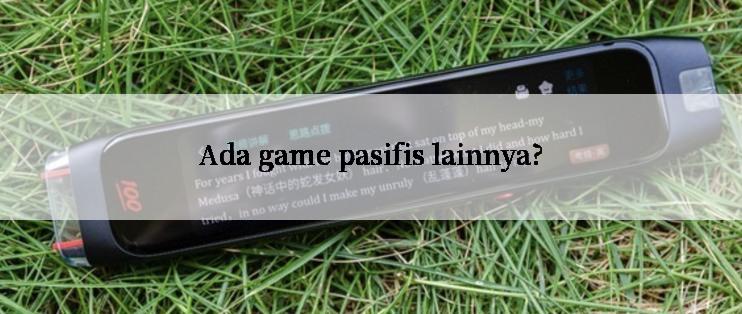 Ada game pasifis lainnya?