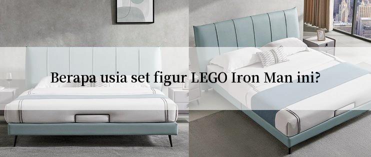 Berapa usia set figur LEGO Iron Man ini?