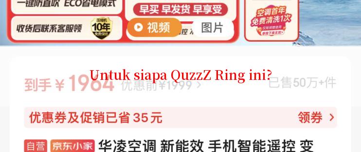 Untuk siapa QuzzZ Ring ini?