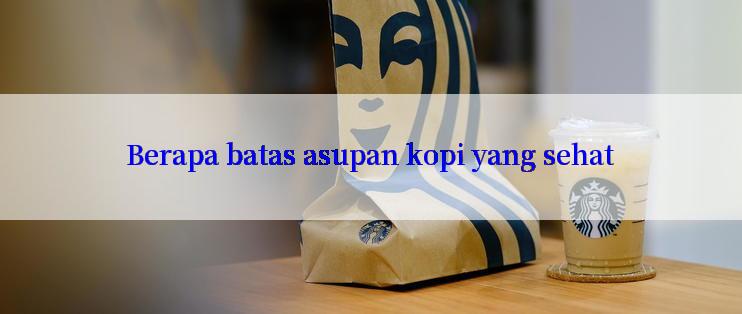 Berapa batas asupan kopi yang sehat