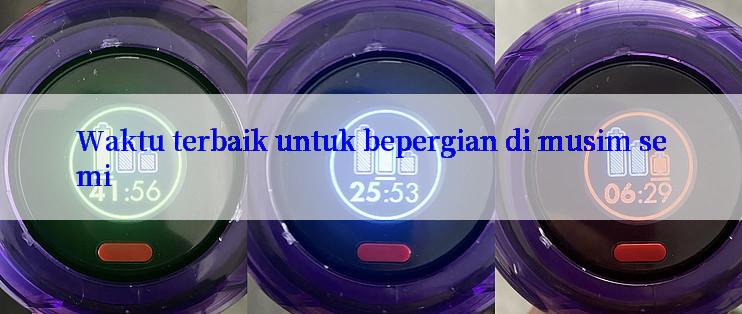 Waktu terbaik untuk bepergian di musim semi