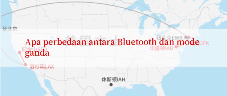 Apa perbedaan antara Bluetooth dan mode ganda