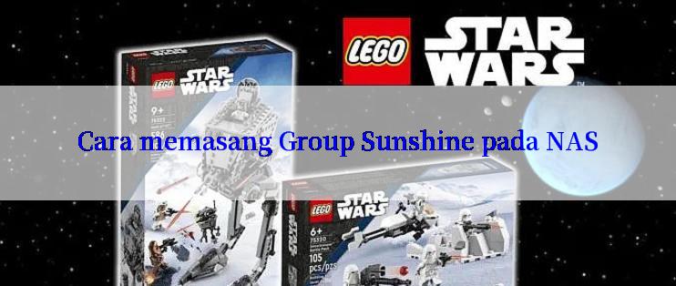 Cara memasang Group Sunshine pada NAS