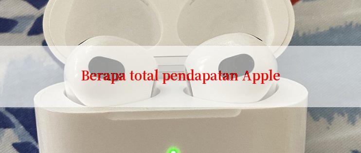 Berapa total pendapatan Apple