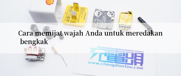 Cara memijat wajah Anda untuk meredakan bengkak