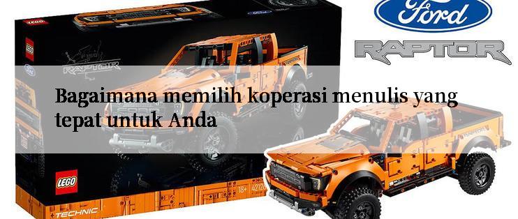 Bagaimana memilih koperasi menulis yang tepat untuk Anda