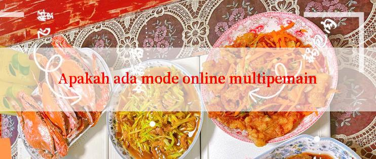 Apakah ada mode online multipemain