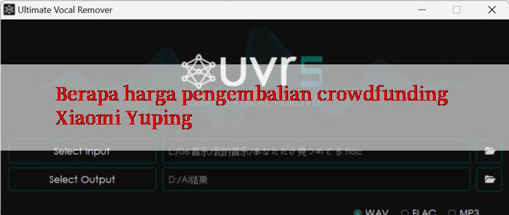 Berapa harga pengembalian crowdfunding Xiaomi Yuping