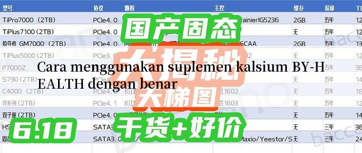 Cara menggunakan suplemen kalsium BY-HEALTH dengan benar