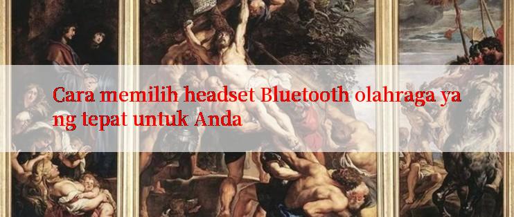 Cara memilih headset Bluetooth olahraga yang tepat untuk Anda