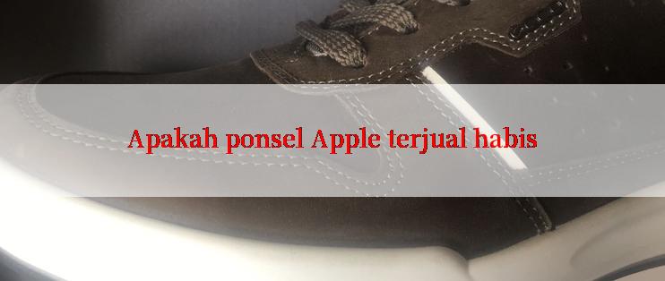 Apakah ponsel Apple terjual habis