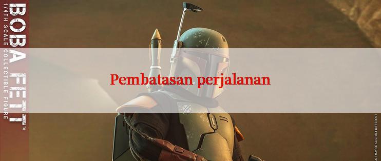 Pembatasan perjalanan