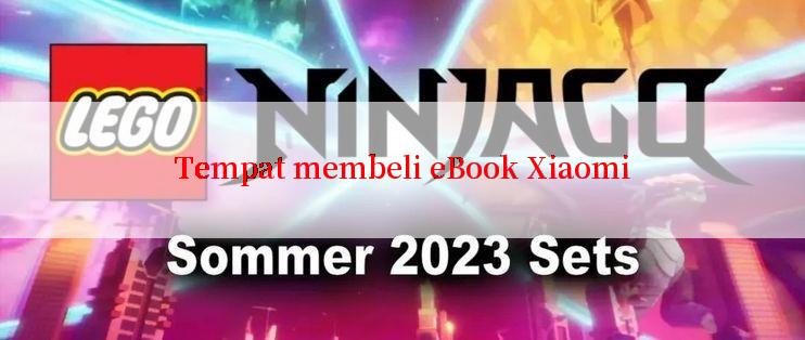 Tempat membeli eBook Xiaomi