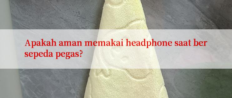 Apakah aman memakai headphone saat bersepeda pegas?